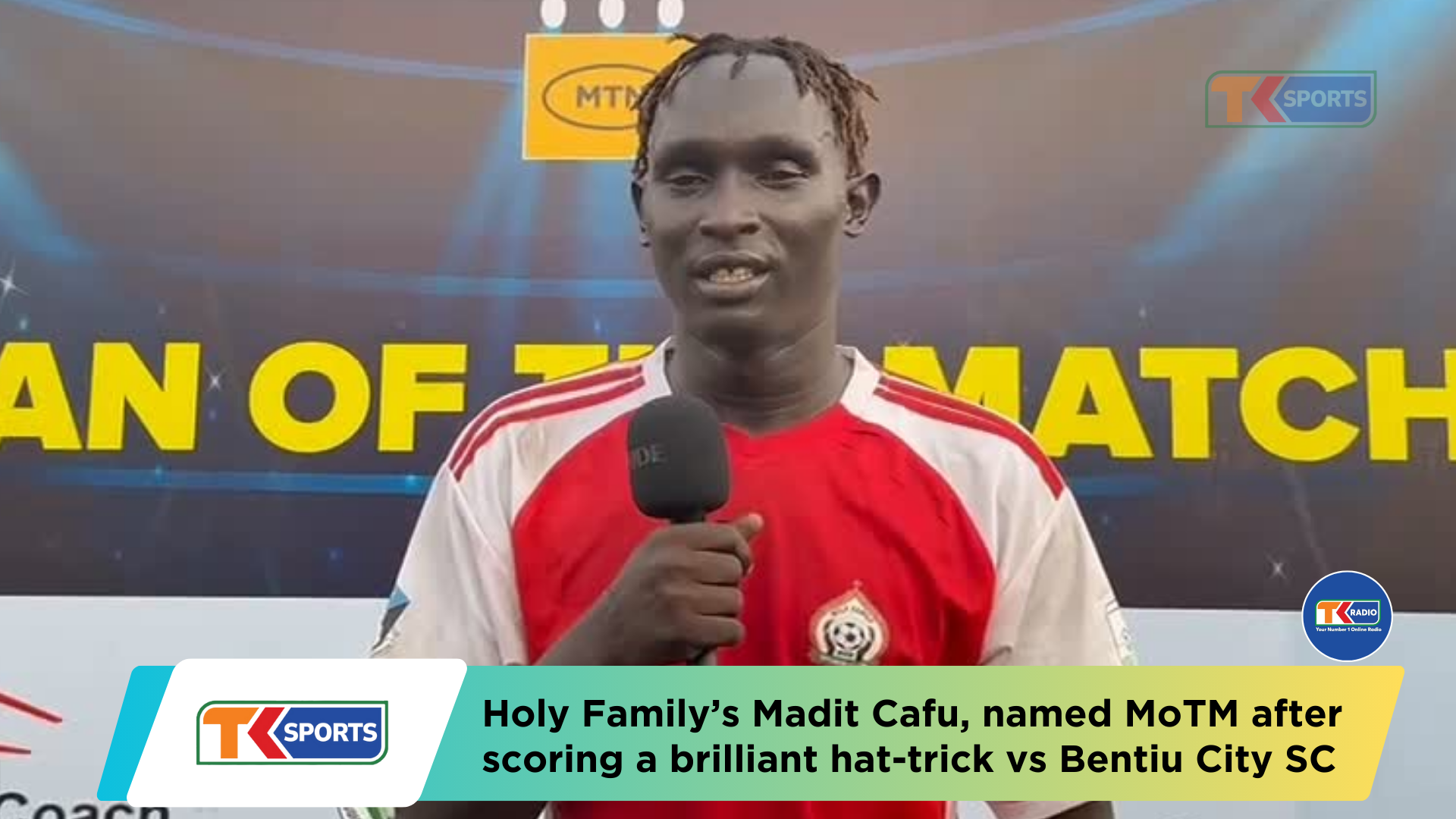 Madit Cafu shines with hat-trick as Holy Family triumphs over Bentiu City SC.